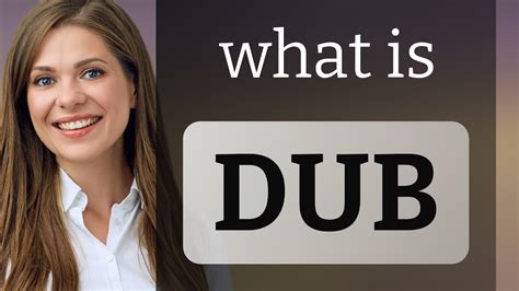 cnc urban dictionary|How do you define Dub.